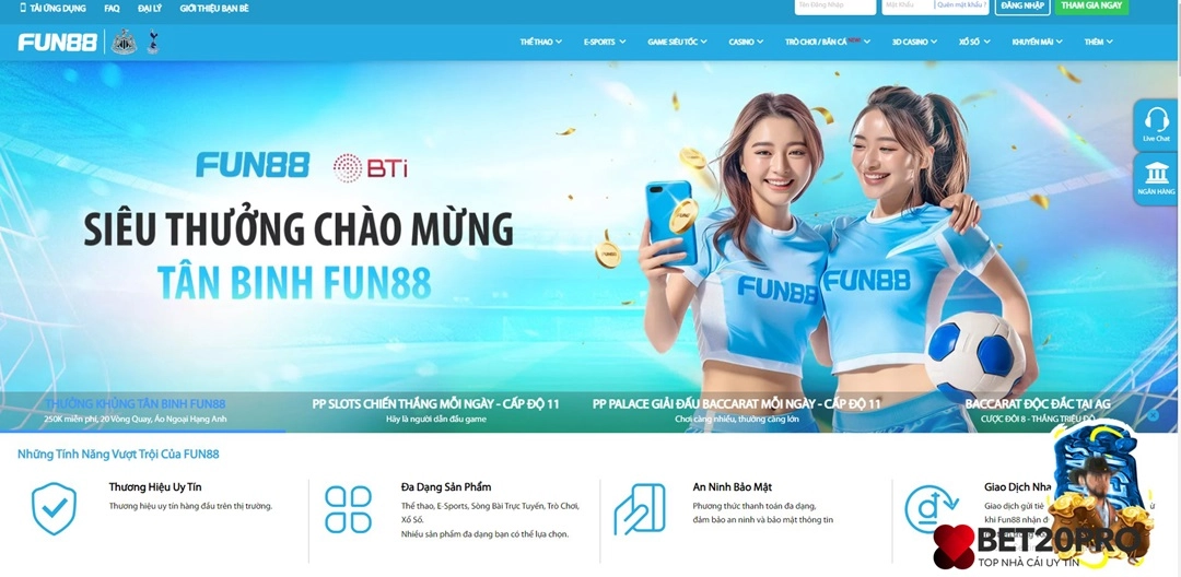 Sân chơi cá cược xuyên quốc gia về chất lượng Fun88